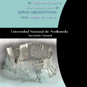 Mejores prácticas de promoción y exportación de joyas argentinas como obra de arte