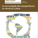 La encrucijada del autopartismo en América Latina