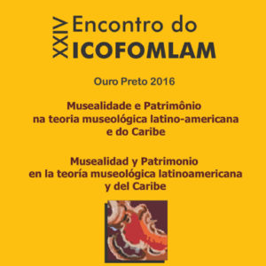 Musealidad y patrimonio en la teoría museológica latinoamericana y del Caribe
