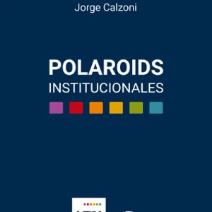 Polaroids Institucionales