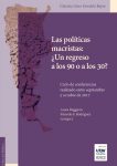 Las Políticas macristas: ¿Un regreso a los 90 o a los 30?