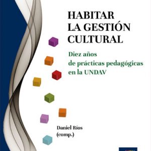 Habitar la Gestión Cultural