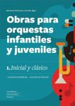 Obras para orquestas infantiles y juveniles