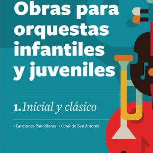 Obras para orquestas infantiles y juveniles
