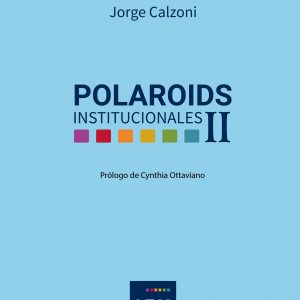 Polaroids institucionales II