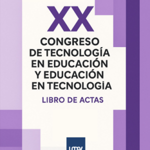 XX Congreso de Tecnología en Educación y Educación en Tecnología